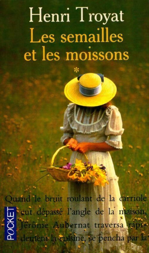 Livrenpoche : Les semailles et les moissons Tome I - Henri Troyat - Livre