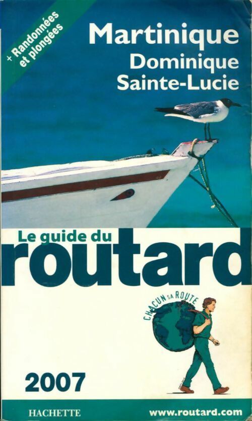 Livrenpoche : Martinique, Dominique, Sainte-Lucie 2007 - Collectif - Livre