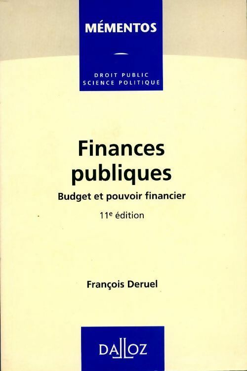 Livrenpoche : Finances publiques. Budget et pouvoir financier - François Deruel, Jacques Buisson - Livre