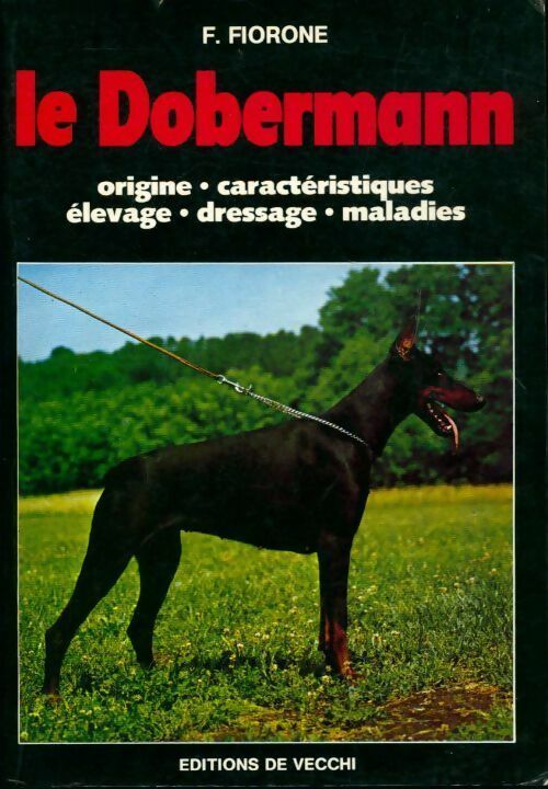 Livrenpoche : Le Doberman - F. Fiorone - Livre