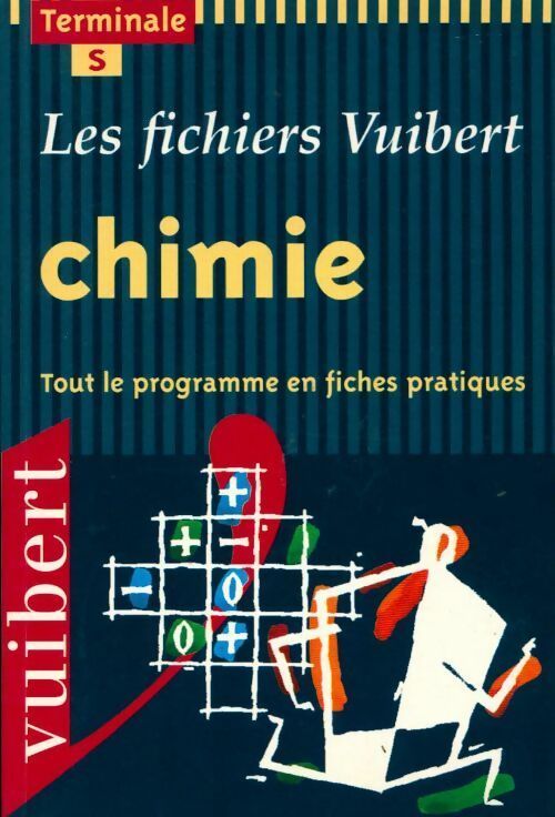 Chimie Terminale S - Collectif -  Les fichiers Vuibert - Livre