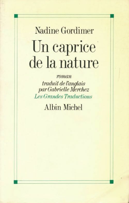 Livrenpoche : Un caprice de la nature - Nadine Gordimer - Livre