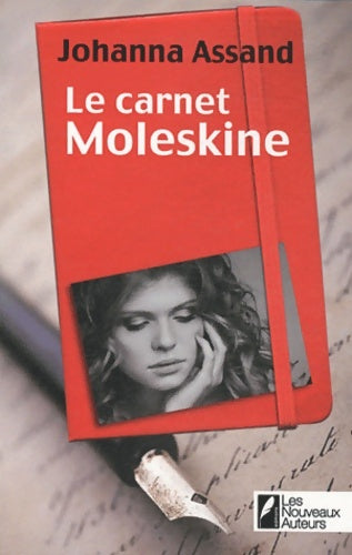 Livrenpoche : Le carnet moleskine - Johanna Assand - Livre