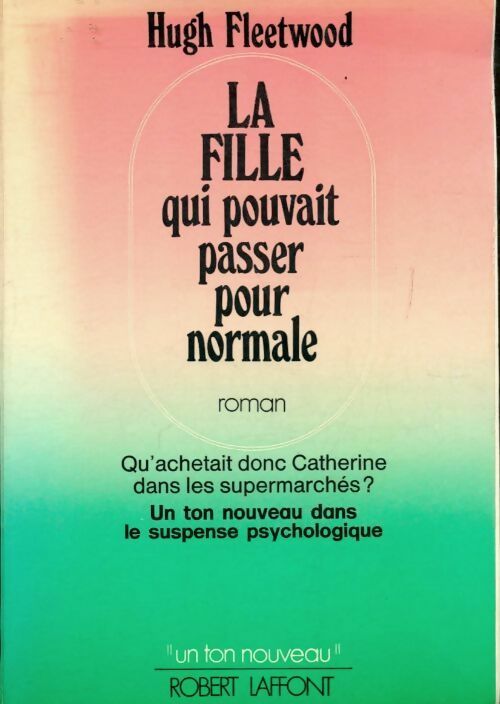 Livrenpoche : La fille qui pouvait passer pour normale - Hugh Fleetwood - Livre