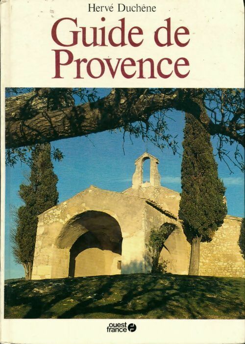Guide de Provence - Collectif -  Ouest France GF - Livre