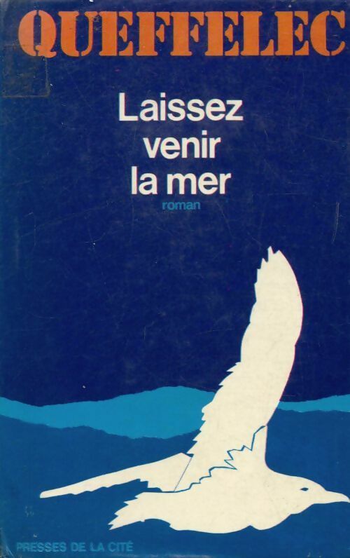 Livrenpoche : Laissez venir la mer - Henri Quéffelec - Livre