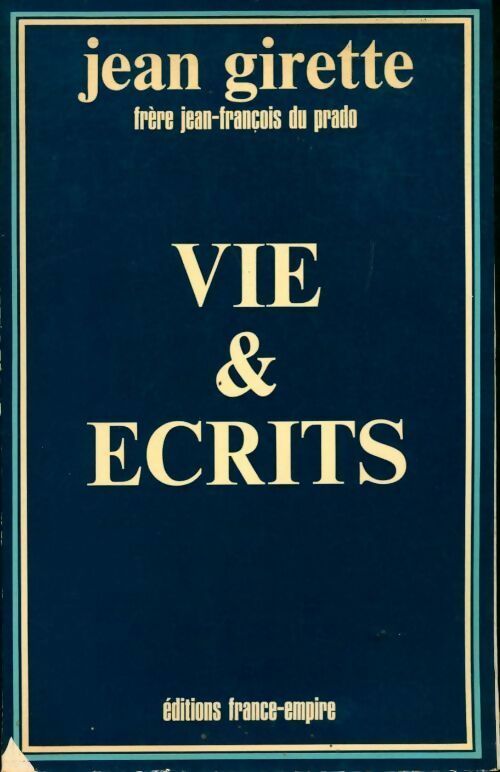 Livrenpoche : Vie & écrits - Jean Girette - Livre