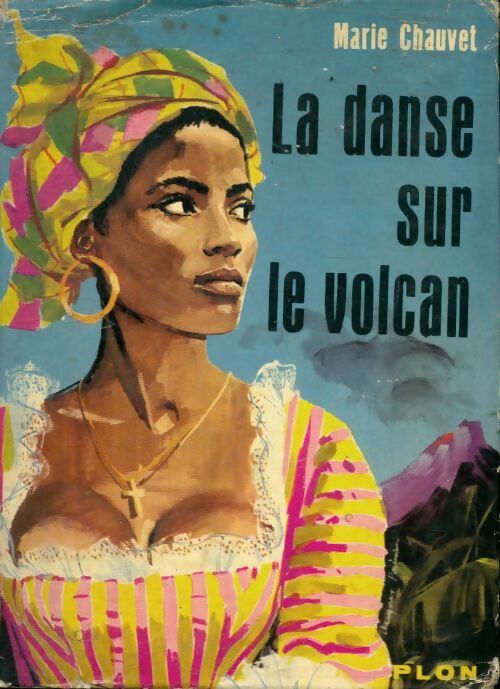Livrenpoche : La danse sur le volcan - Marie Vieux-Chauvet - Livre