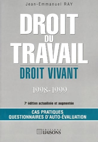 Livrenpoche : Droit du travail 1998-1999 - Jean-Emmanuel Ray - Livre