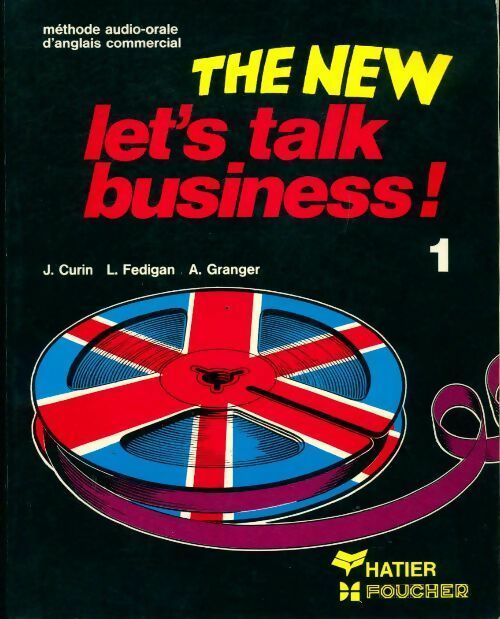 The new let's talk business book 1 - Collectif -  Hatier GF - Livre