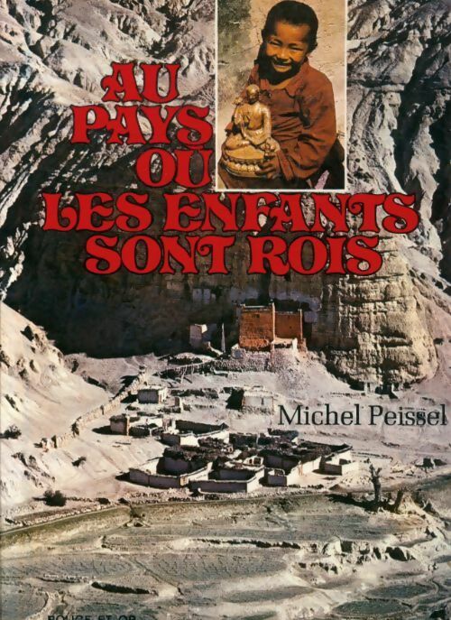 Livrenpoche : Au pays où les enfants sont rois - Michel Peissel - Livre