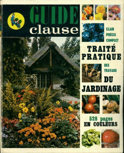 Livrenpoche : Traité pratique du jardinage en couleurs - Collectif - Livre