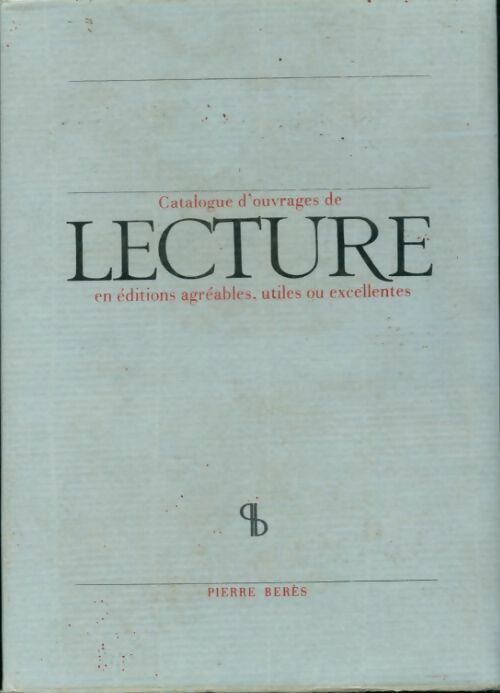 Livrenpoche : Catalogue d'ouvrages de lecture en éditions agréables, utiles ou excellentes - Collectif - Livre