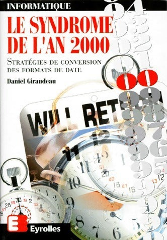 Livrenpoche : Le syndrome de l'an 2000 - Daniel Giraudeau - Livre
