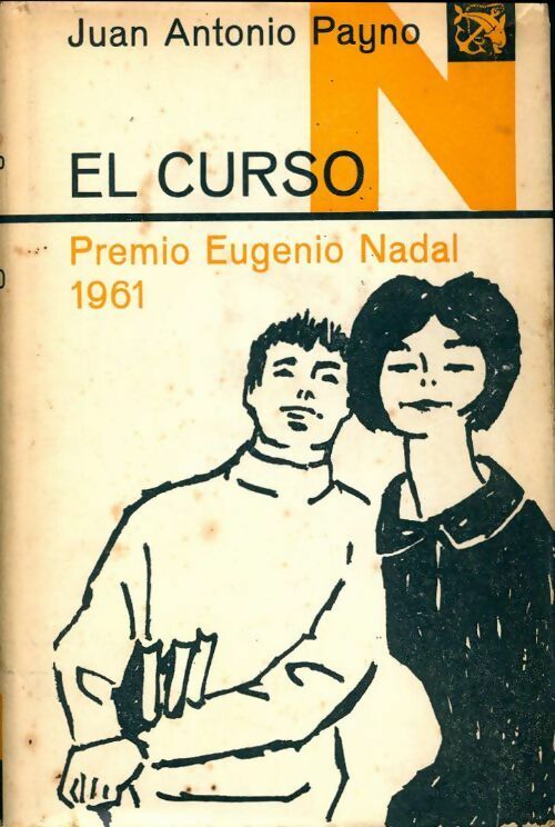 Livrenpoche : El curso premio eugenio Nadal 1961 - Juan Antonio Payno - Livre