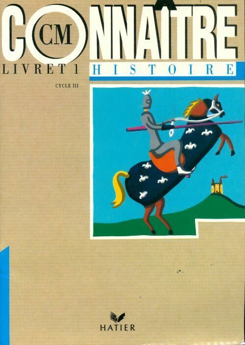Livrenpoche : Histoire CM livret 1 - Collectif - Livre