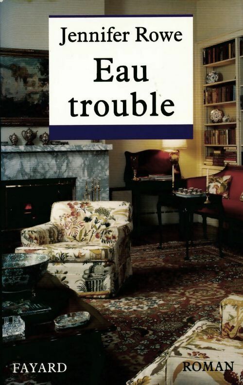 Livrenpoche : Eau trouble - Jennifer Rowe - Livre