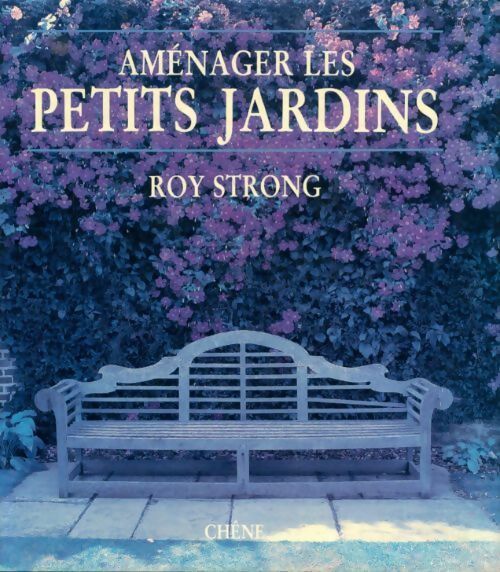 Livrenpoche : Aménager les petits jardins - Roy Strong - Livre