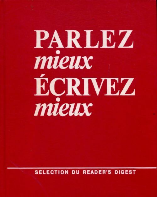 Livrenpoche : Parlez mieux écrivez mieux - Collectif - Livre