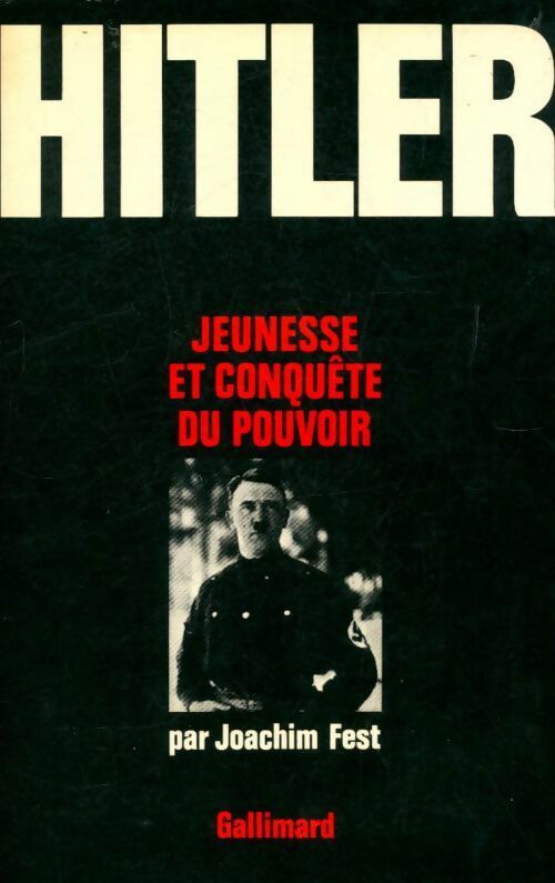 Livrenpoche : Hitler Tome I : Jeunesse et conquête du pouvoir 1889-1933 - Joachim C. Fest - Livre