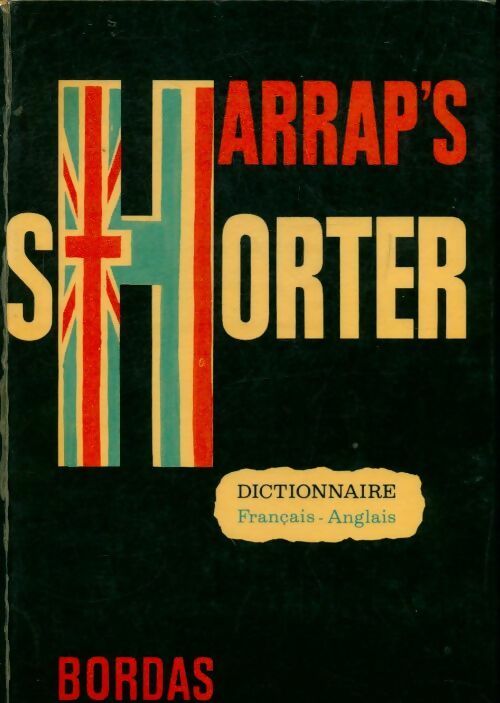 Livrenpoche : Harrap's shorter français-anglais - Collectif - Livre