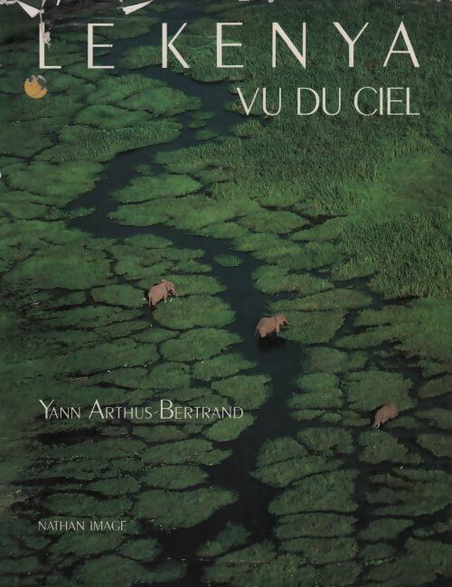 Livrenpoche : Le Kenya vu du ciel - Yann Arthus-Bertrand - Livre