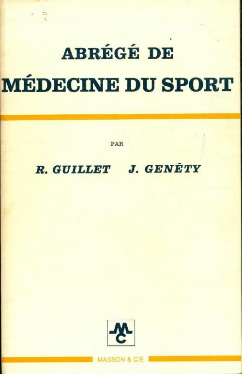 Livrenpoche : Abrégé de médecine du sport - René Guillet - Livre