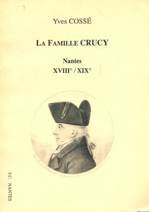 Livrenpoche : La famille Crucy - Yves Cossé - Livre