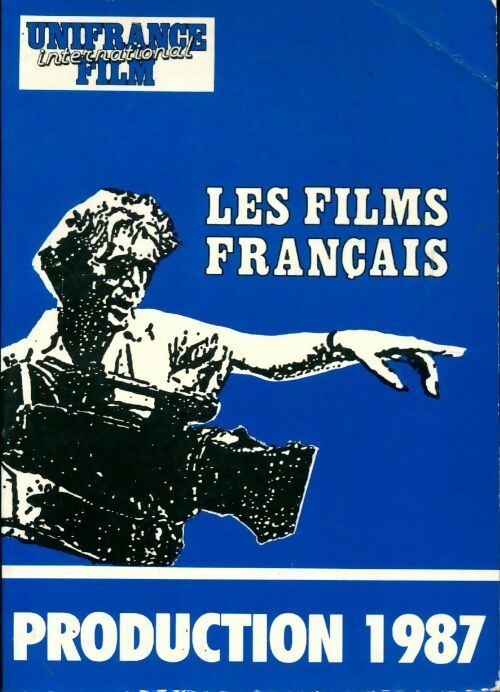 Livrenpoche : Les films français production 1987 - Collectif - Livre