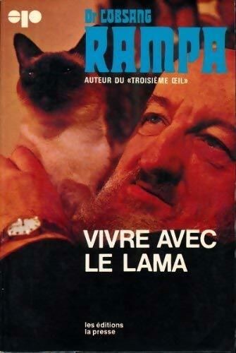 Livrenpoche : Vivre avec le Lama - T. Lobsang Rampa - Livre