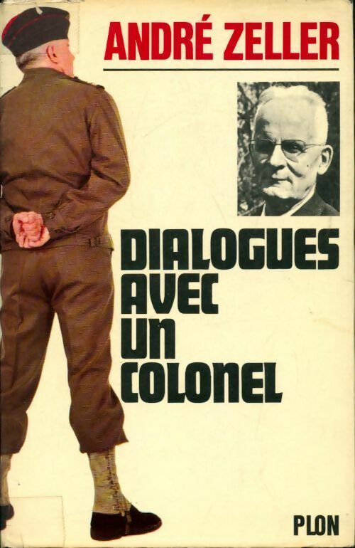 Livrenpoche : Dialogues avec un colonel - André Zeller - Livre