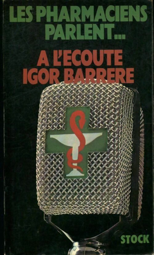 Livrenpoche : Les pharmaciens parlent - Collectif - Livre