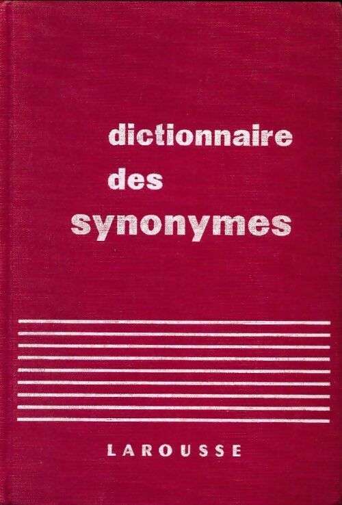 Dictionnaire des synonymes - René Bailly -  Dictionnaire - Livre