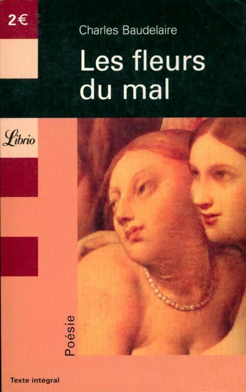 Livrenpoche : Les fleurs du mal - Charles Baudelaire - Livre
