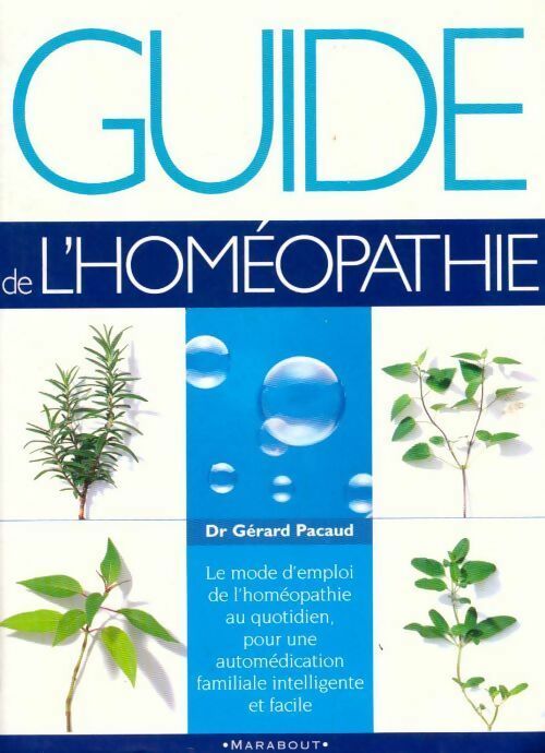 Livrenpoche : Guide de l'homéopathie - Gérard Pacaud - Livre