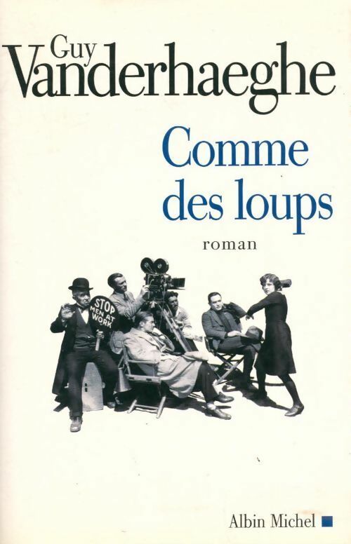 Livrenpoche : Comme des loups - Guy Vanderhaeghe - Livre
