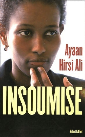 Livrenpoche : Insoumise - Ayan Ali Hirsi - Livre