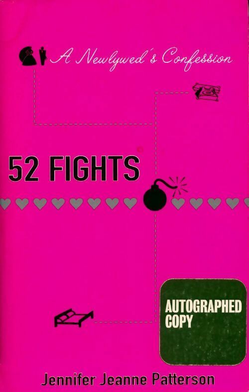 Livrenpoche : 52 fights. A newlywed's confession - Jennifer Jeanne Patterson - Livre