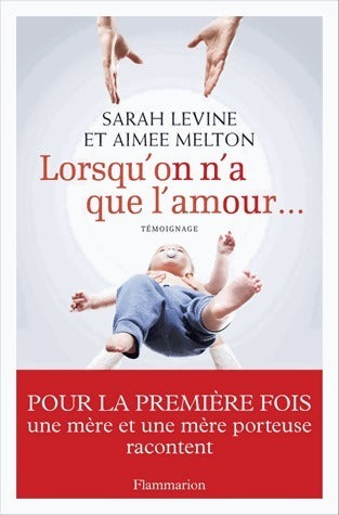 Livrenpoche : Lorsqu'on n'a que l'amour... - Aimée Melton - Livre