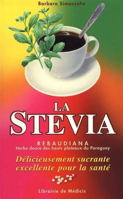 Livrenpoche : La stevia rebaudiana - Barbara Simonshon - Livre