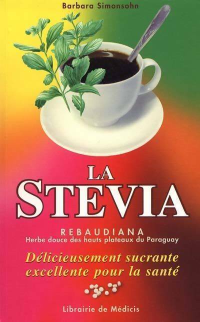 La stevia rebaudiana - Barbara Simonshon -  Médicis GF - Livre