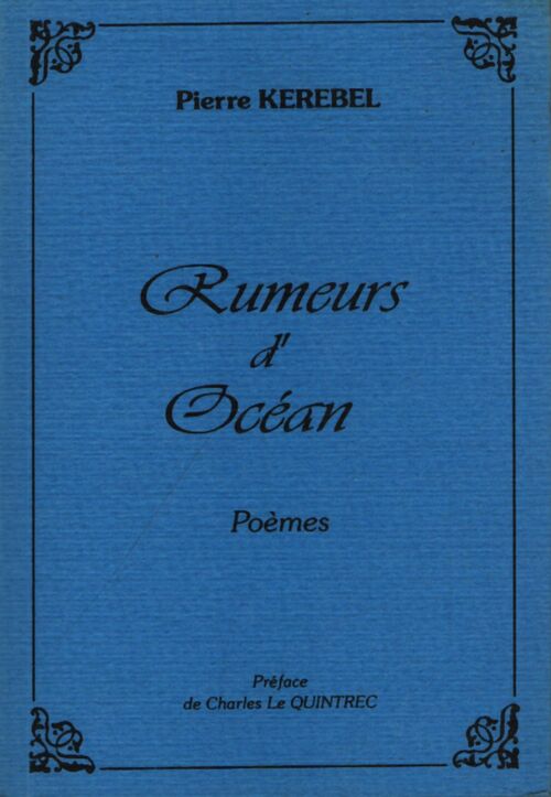 Rumeurs d'océan - Pierre Kerébel - Livre