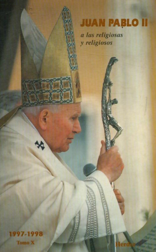 A las religiosas y religiosos - Juan Pablo II -  Little sisters of the poor GF - Livre