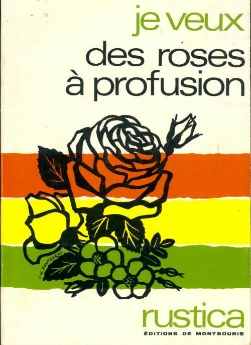 Livrenpoche : Je veux des roses à profusion - Collectif - Livre