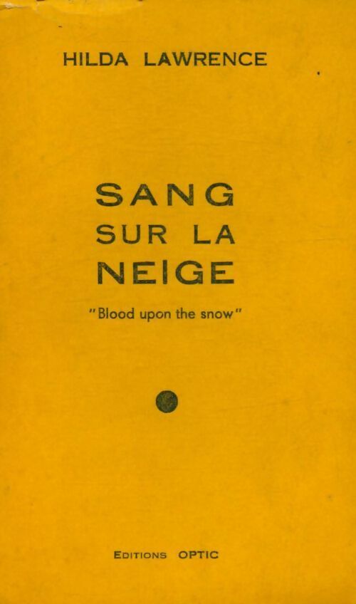 Livrenpoche : Sang sur la neige - Hilda Lawrence - Livre