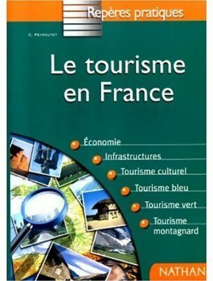 Livrenpoche : Le tourisme en France - claude Peyroutet - Livre