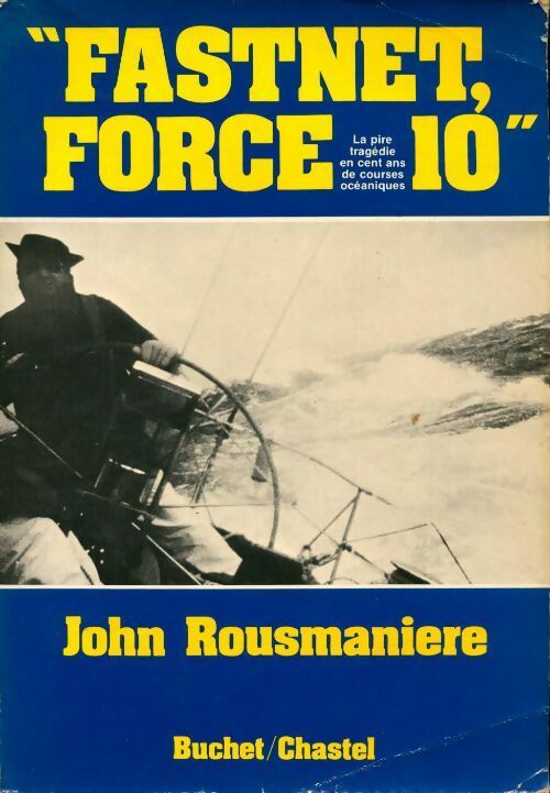 Livrenpoche : Fastnet force 10 - John Rousmanière - Livre