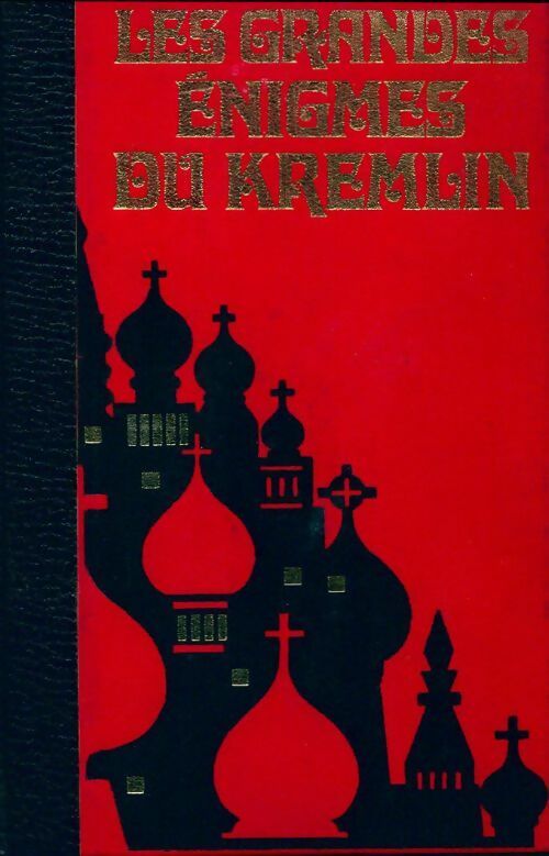 Livrenpoche : Les grandes énigmes du Kremlin Tome I - Paul Ulrich - Livre