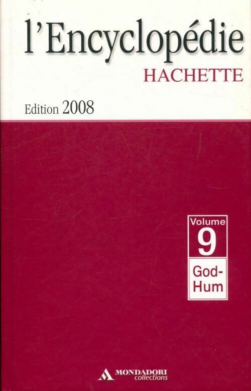 Livrenpoche : L'encyclopédie Hachette Tome IX : De Gos à Hum - Collectif - Livre