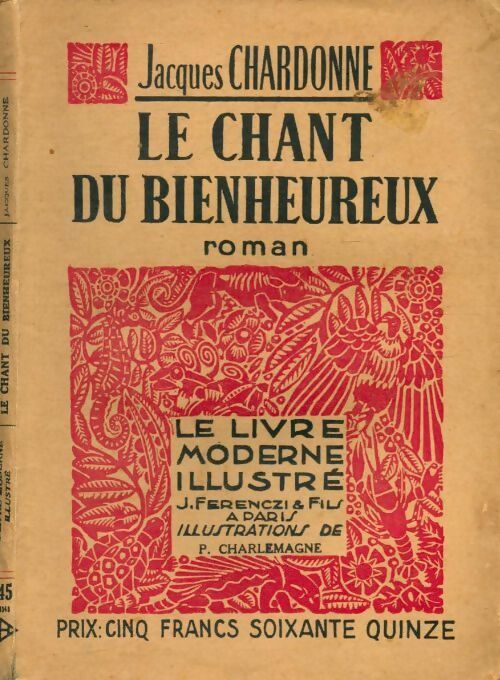Livrenpoche : Le chant du bienheureux - Jacques Chardonne - Livre